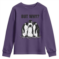 But Why Penguin Youth Sweatshirt Funny Nihilist Hiking