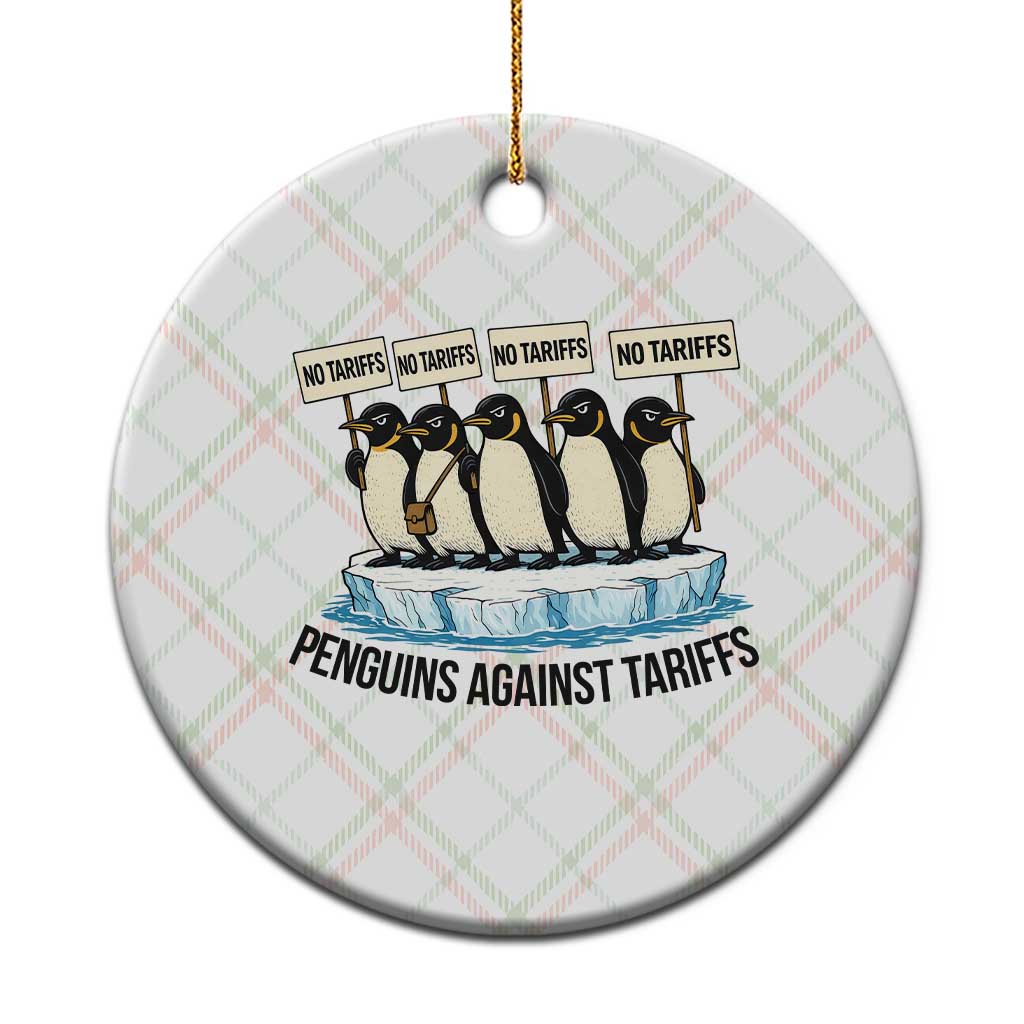Penguins Against Tariffs Ceramic Ornament Resist Tariffs Subtle FDT Political Resistance