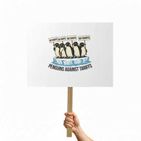 Penguins Against Tariffs Protest Sign Resist Tariffs Subtle FDT Political Resistance
