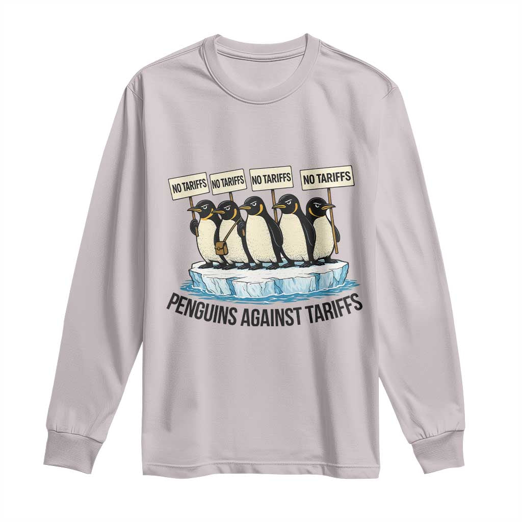 Penguins Against Tariffs Long Sleeve Shirt Resist Tariffs Subtle FDT Political Resistance