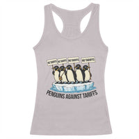 Penguins Against Tariffs Racerback Tank Top Resist Tariffs Subtle FDT Political Resistance