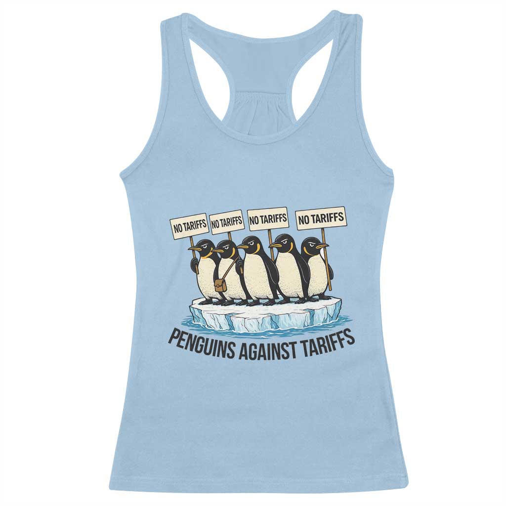 Penguins Against Tariffs Racerback Tank Top Resist Tariffs Subtle FDT Political Resistance