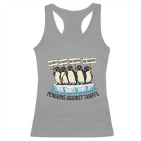 Penguins Against Tariffs Racerback Tank Top Resist Tariffs Subtle FDT Political Resistance