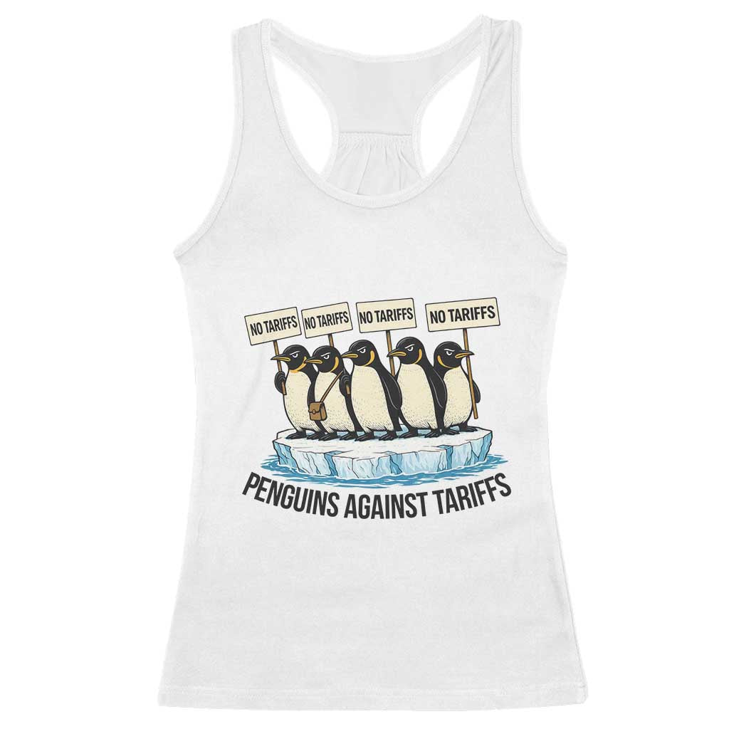 Penguins Against Tariffs Racerback Tank Top Resist Tariffs Subtle FDT Political Resistance