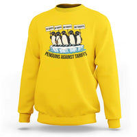 Penguins Against Tariffs Sweatshirt Resist Tariffs Subtle FDT Political Resistance