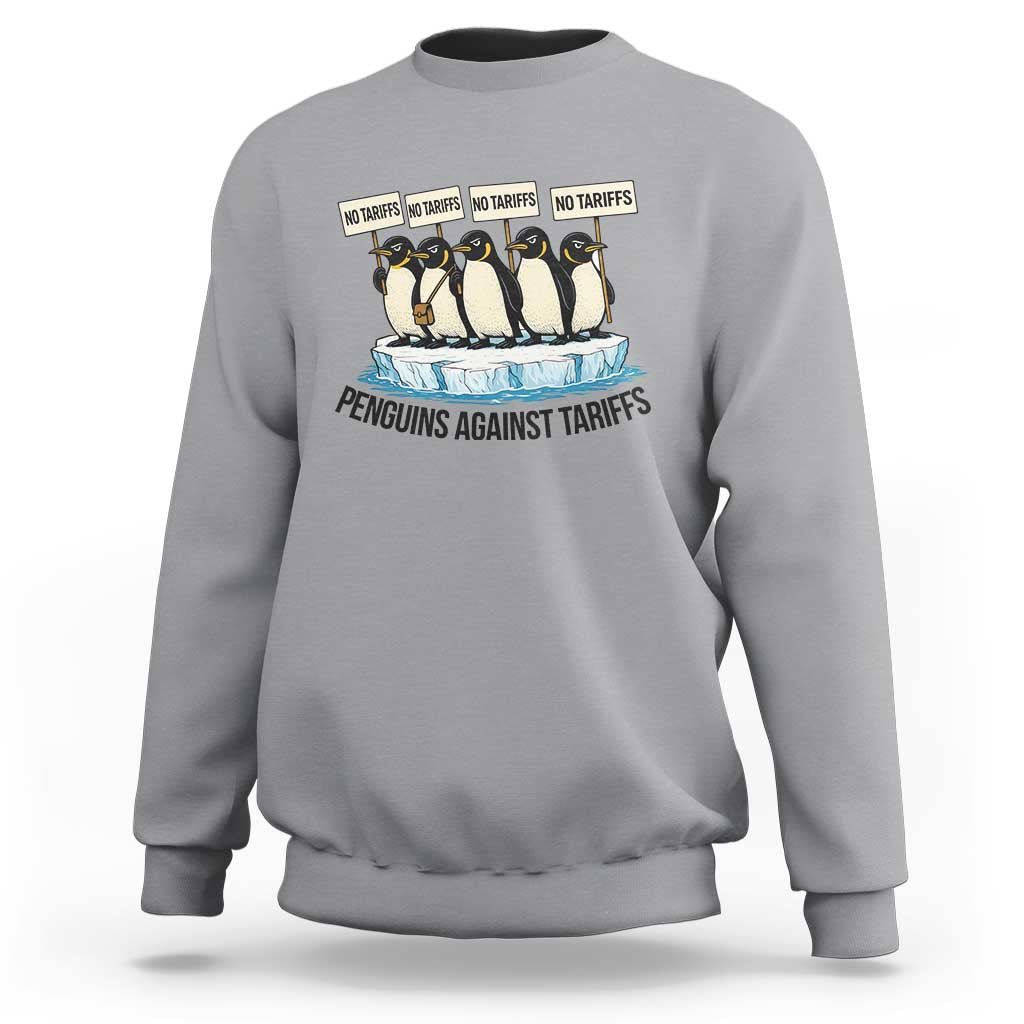 Penguins Against Tariffs Sweatshirt Resist Tariffs Subtle FDT Political Resistance