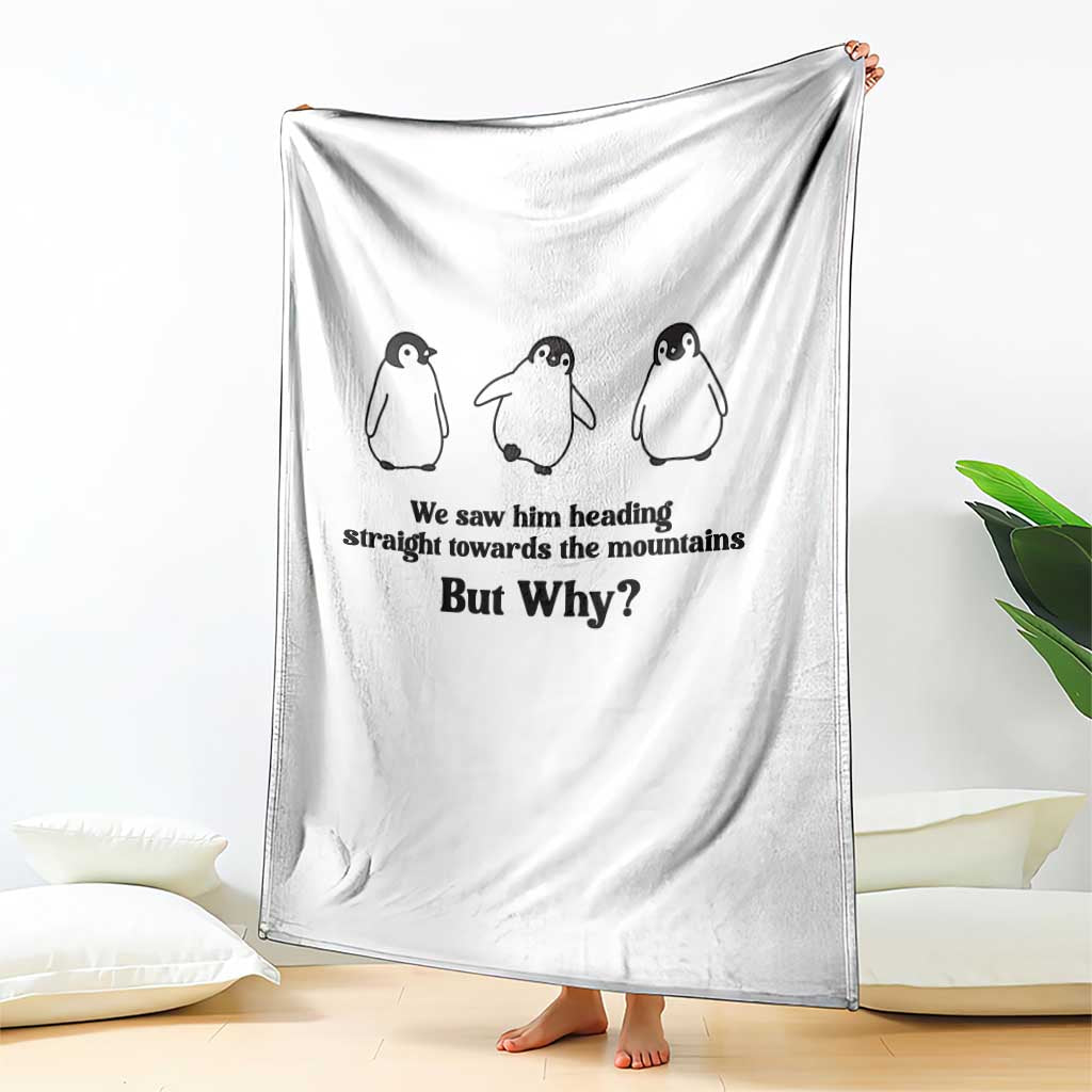 But Why Penguin Throw Blanket Trendy Nihilist Sad Penguin Mountains Meme