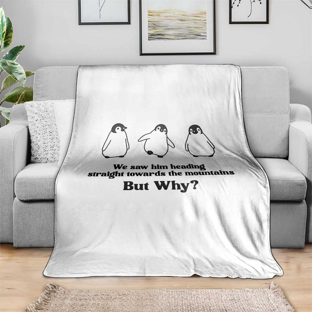But Why Penguin Throw Blanket Trendy Nihilist Sad Penguin Mountains Meme