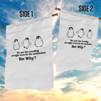 But Why Penguin Garden Flag Trendy Nihilist Sad Penguin Mountains Meme