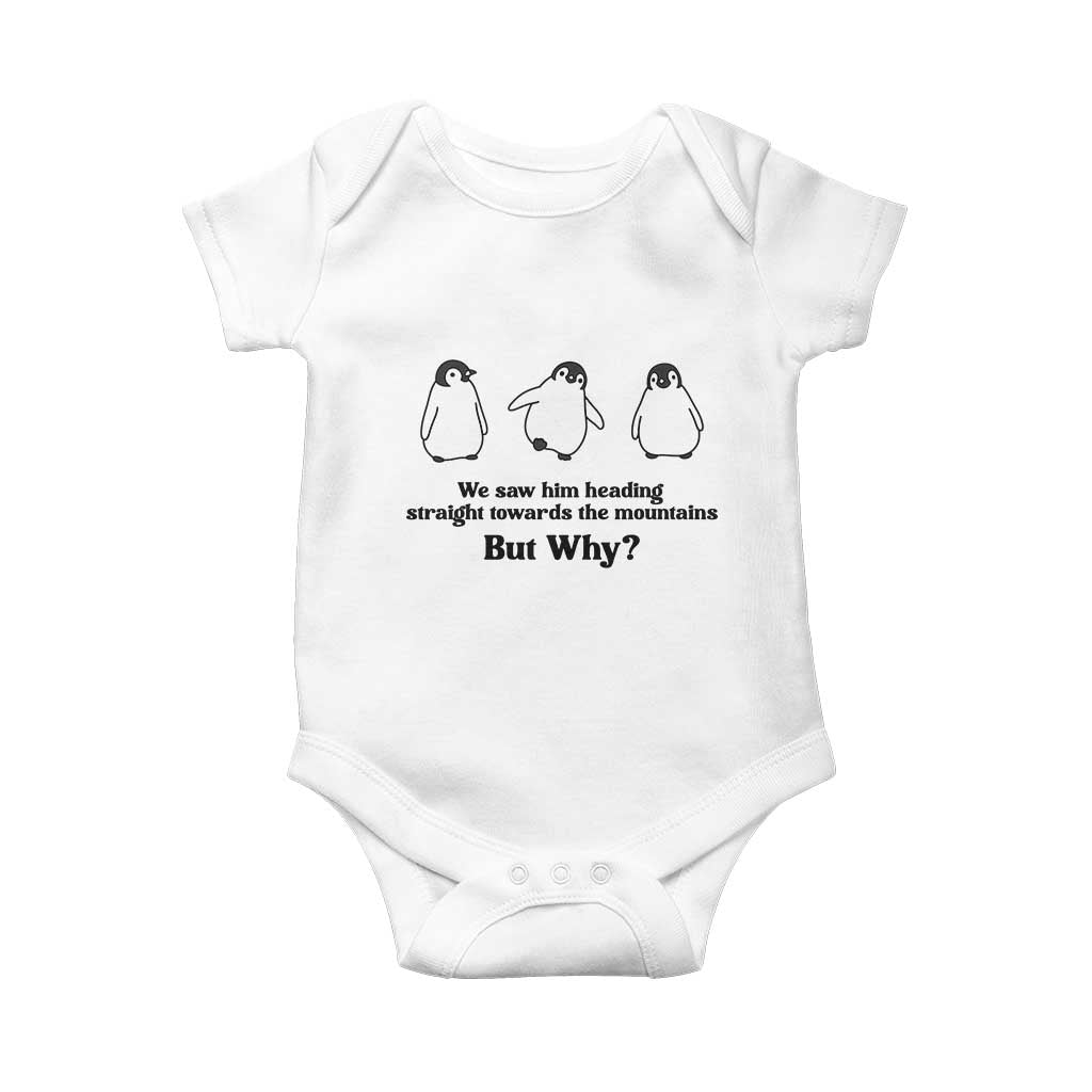 But Why Penguin Baby Onesie Trendy Nihilist Sad Penguin Mountains Meme