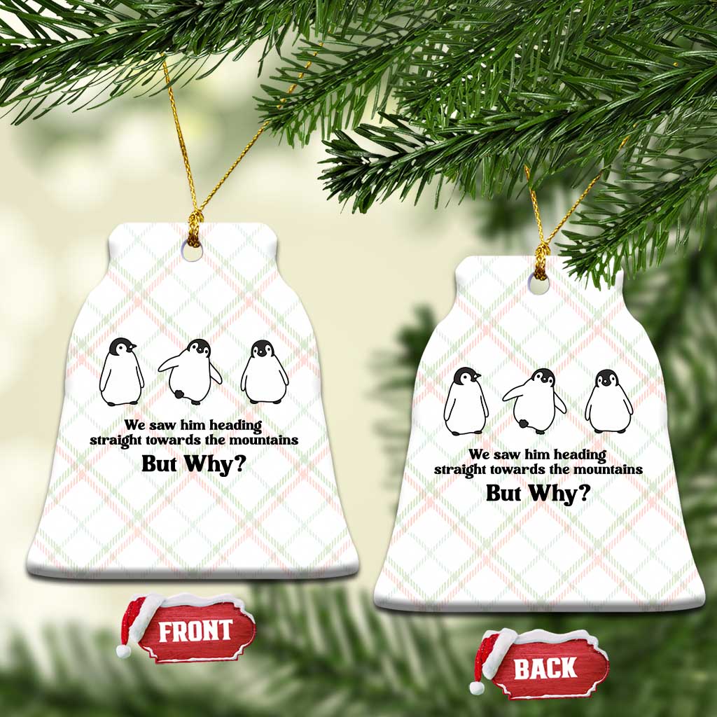 But Why Penguin Ceramic Ornament Trendy Nihilist Sad Penguin Mountains Meme
