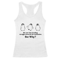 But Why Penguin Racerback Tank Top Trendy Nihilist Sad Penguin Mountains Meme