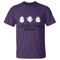 But Why Penguin T Shirt Trendy Nihilist Sad Penguin Mountains Meme
