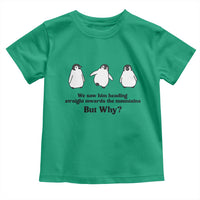 But Why Penguin Toddler T Shirt Trendy Nihilist Sad Penguin Mountains Meme
