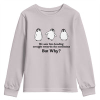 But Why Penguin Youth Sweatshirt Trendy Nihilist Sad Penguin Mountains Meme