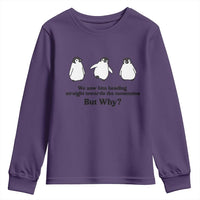 But Why Penguin Youth Sweatshirt Trendy Nihilist Sad Penguin Mountains Meme