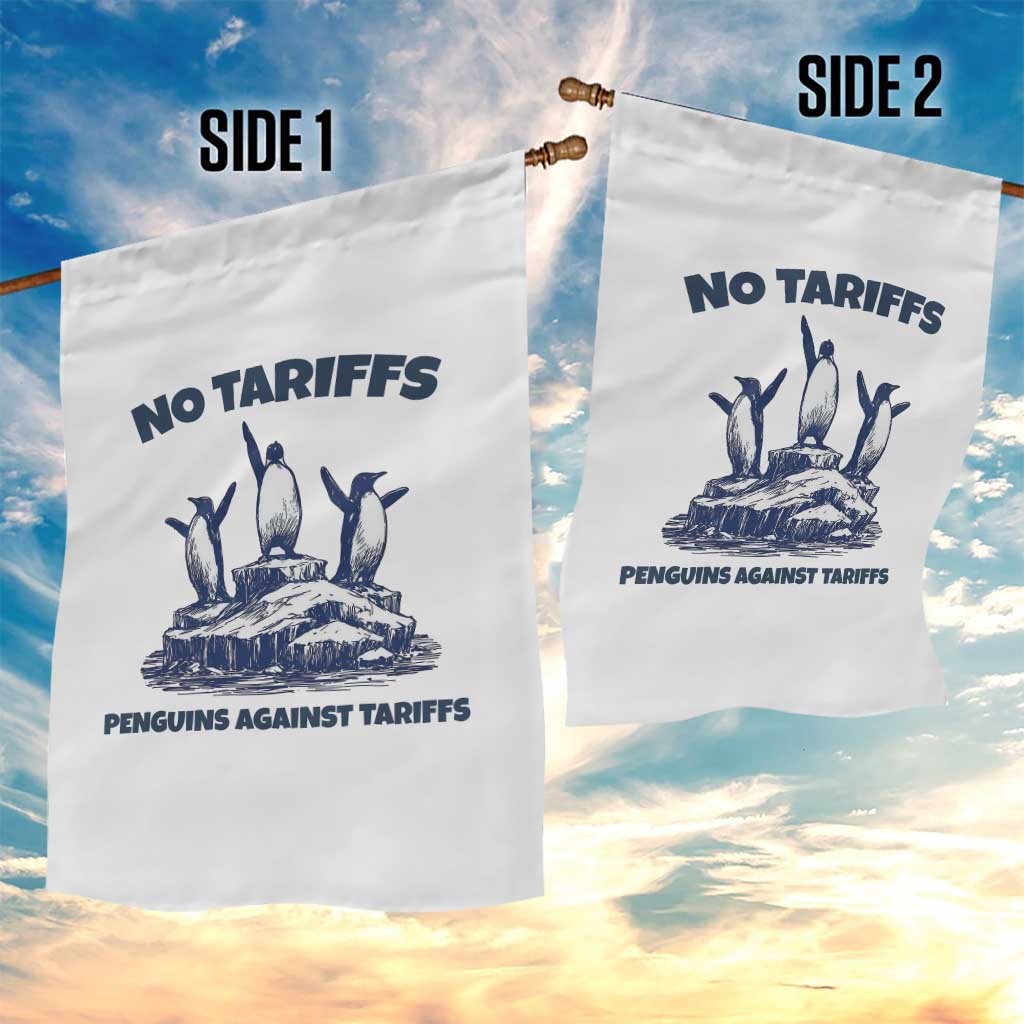Penguins Against Tariffs Garden Flag Resist Protest FDT Political