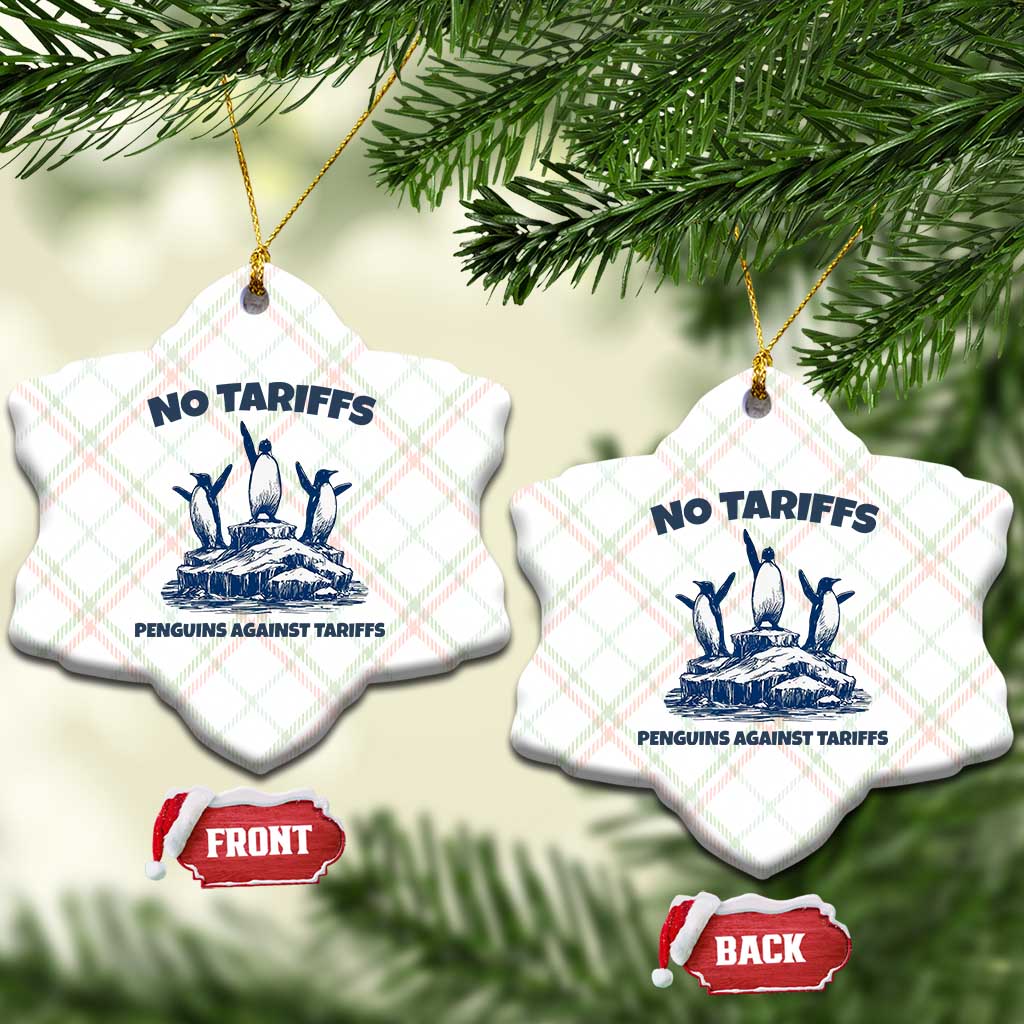 Penguins Against Tariffs Ceramic Ornament Resist Protest FDT Political