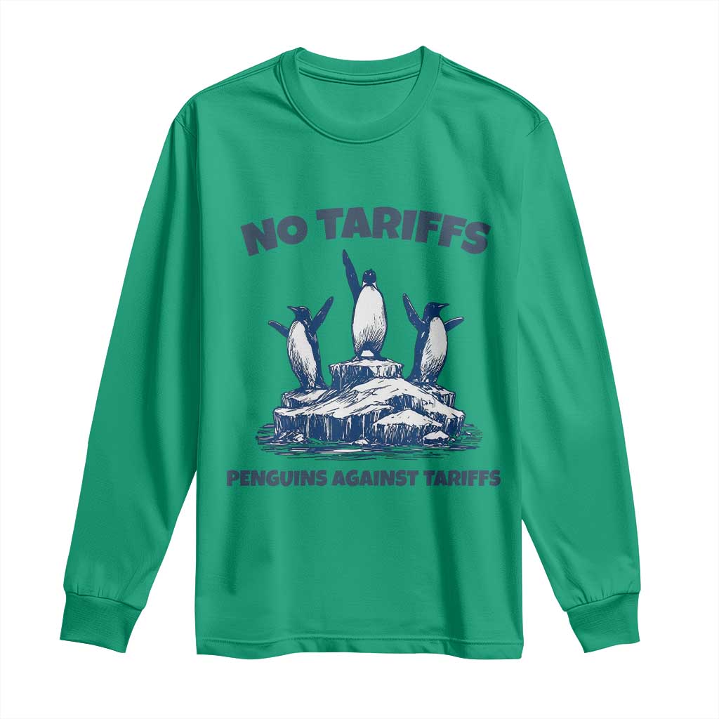 Penguins Against Tariffs Long Sleeve Shirt Resist Protest FDT Political