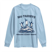 Penguins Against Tariffs Long Sleeve Shirt Resist Protest FDT Political