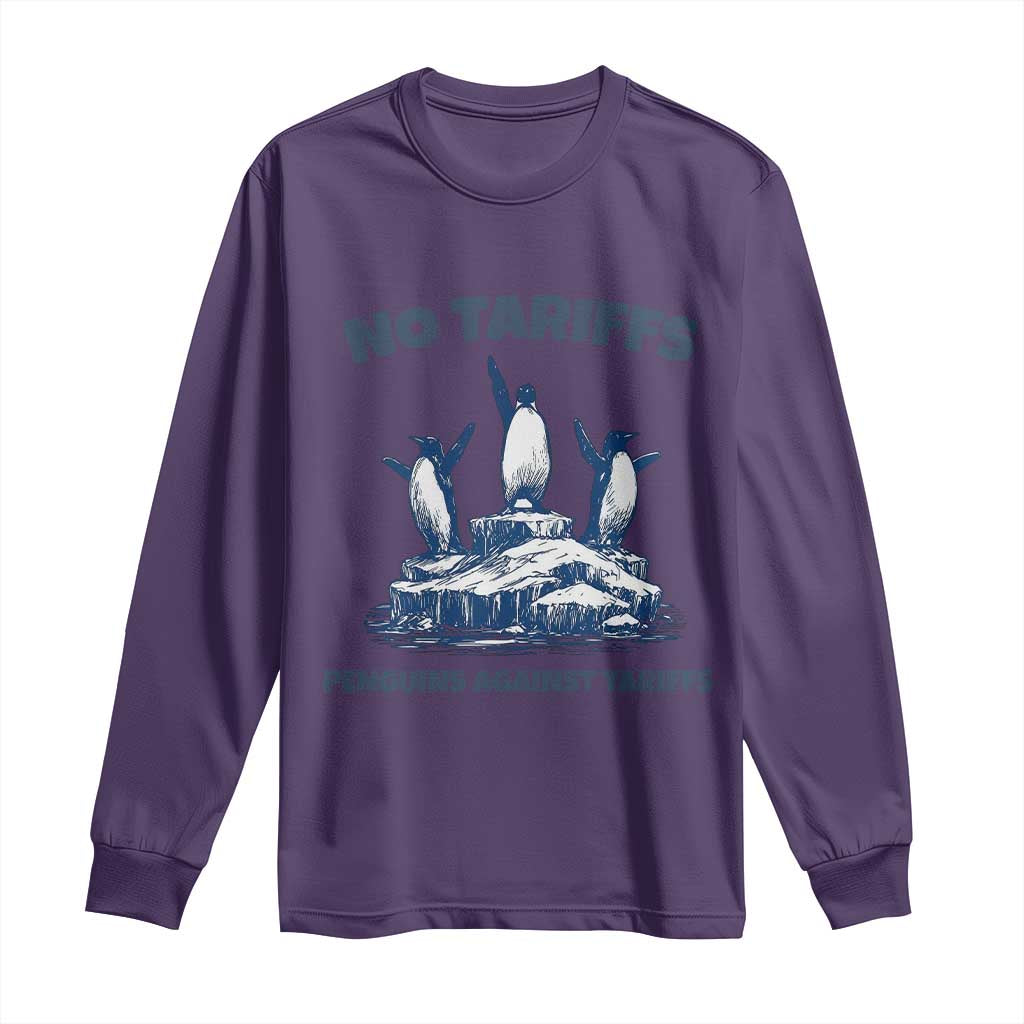 Penguins Against Tariffs Long Sleeve Shirt Resist Protest FDT Political