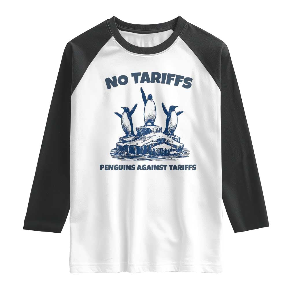 Penguins Against Tariffs Raglan Shirt Resist Protest FDT Political