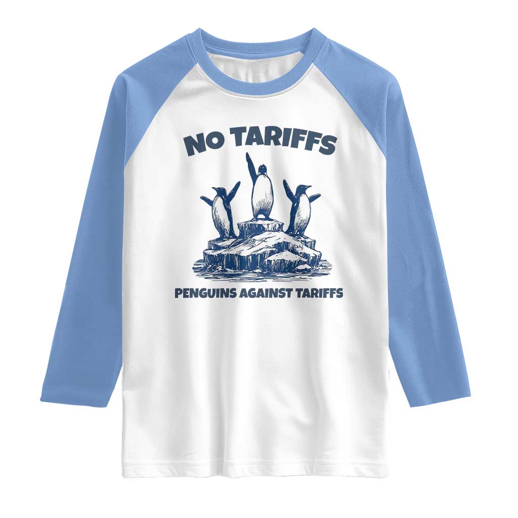 Penguins Against Tariffs Raglan Shirt Resist Protest FDT Political
