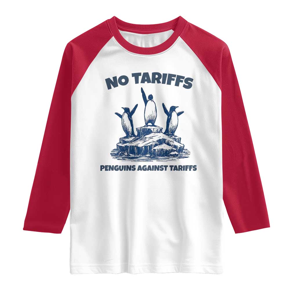 Penguins Against Tariffs Raglan Shirt Resist Protest FDT Political