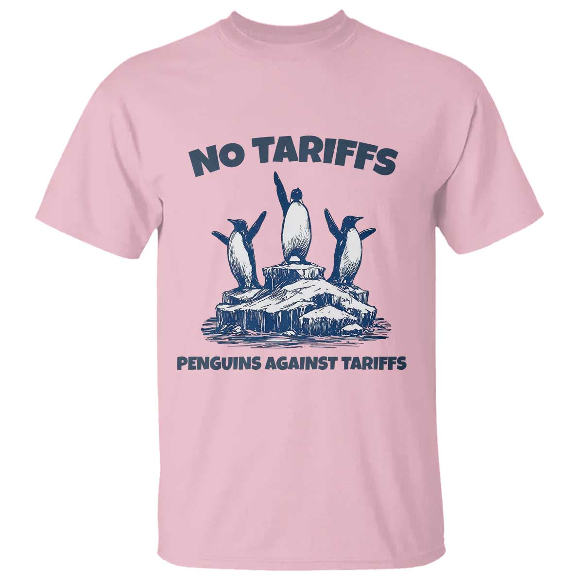 Penguins Against Tariffs T Shirt Resist Protest FDT Political