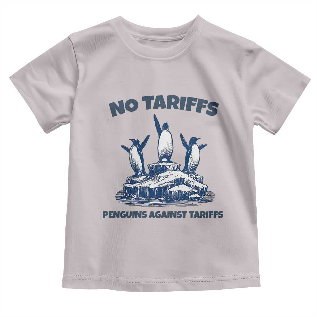 Penguins Against Tariffs Toddler T Shirt Resist Protest FDT Political