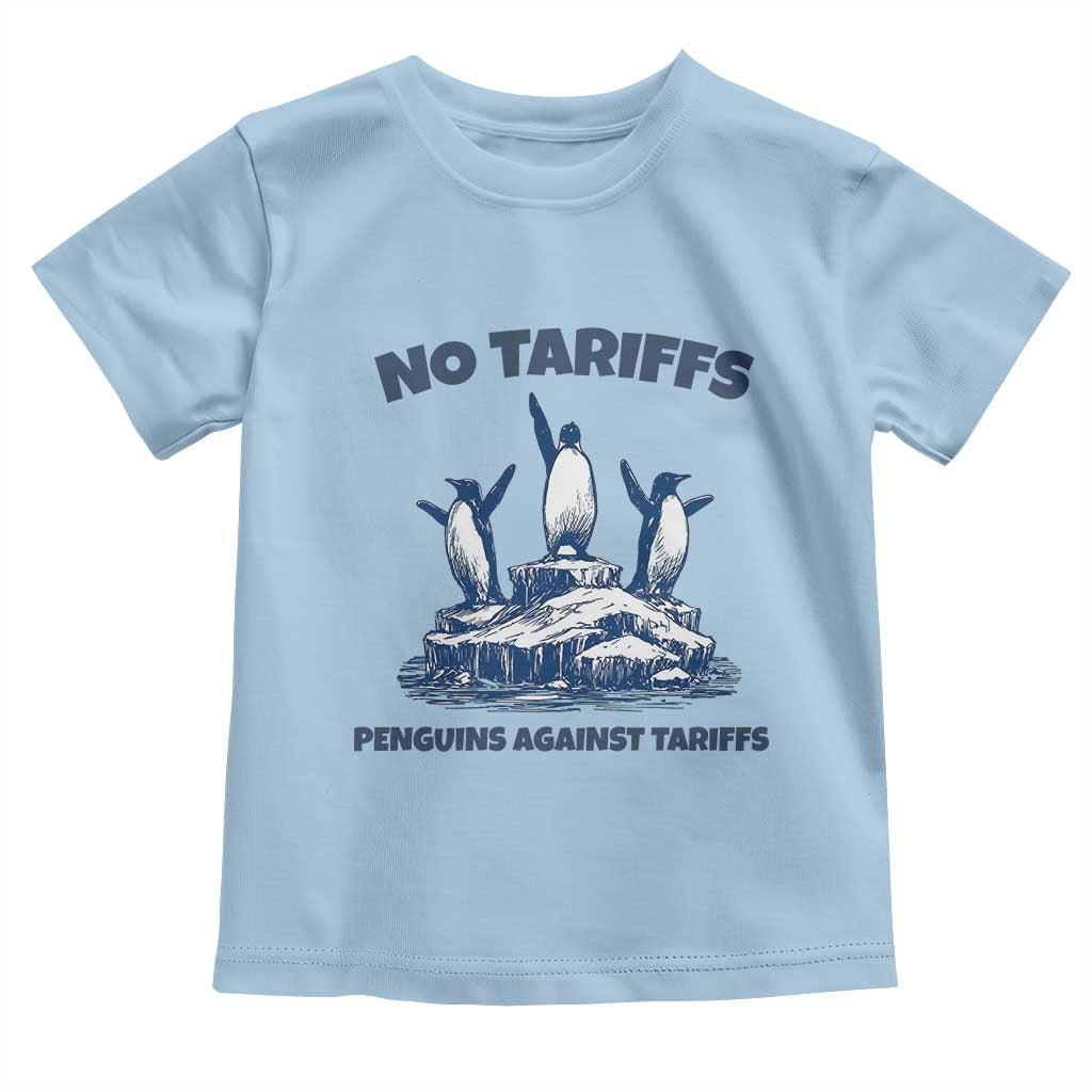 Penguins Against Tariffs Toddler T Shirt Resist Protest FDT Political