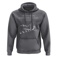 But Why Penguin Hoodie Funny Nihilist Penguin Hiking Meme Head Towards The Mountains