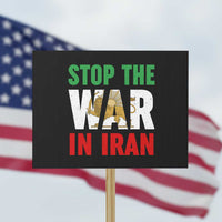 Free Iran Support Iranian MIGA Protest Sign Stop The War In Iran