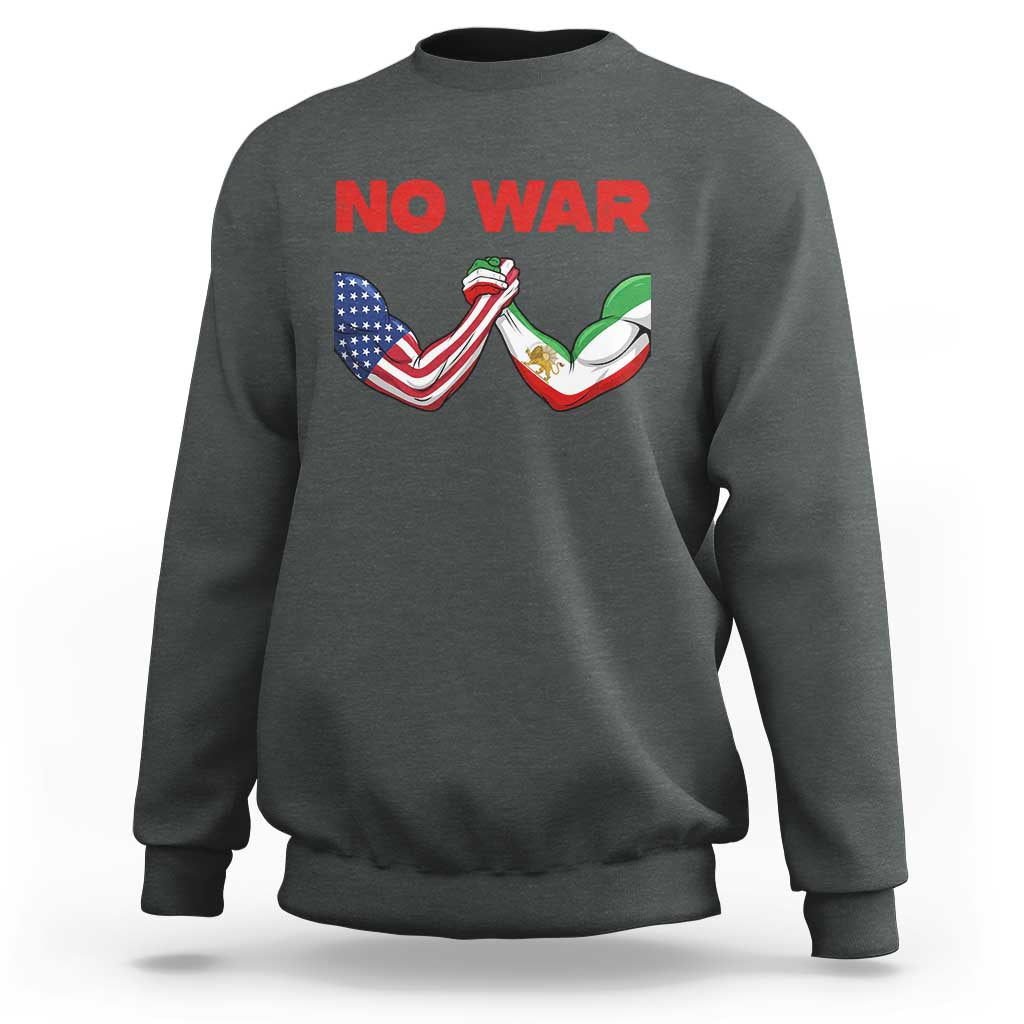 Free Iran Sweatshirt No War Support Iranian Freedom