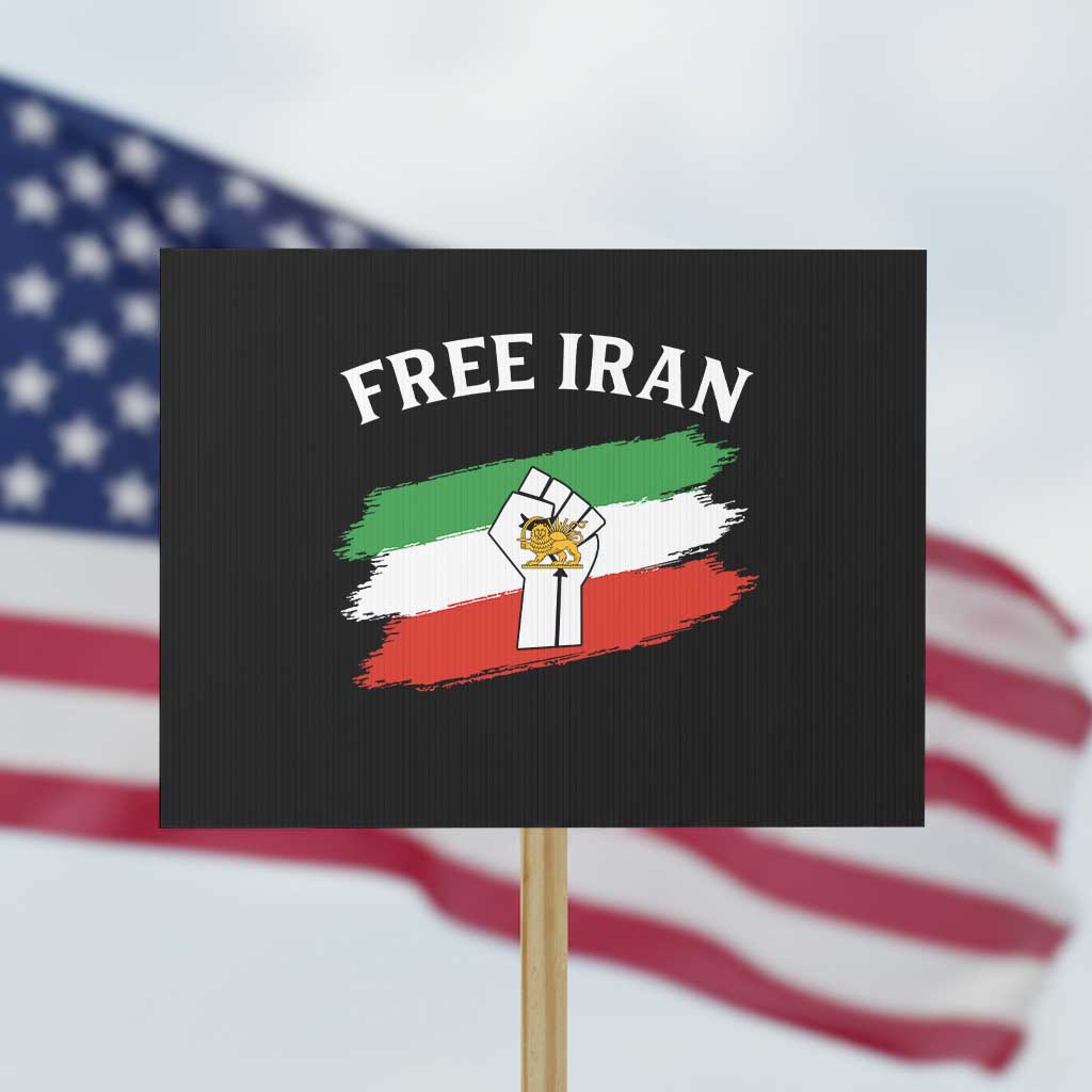 Free Iran Protest Sign Support Iranian Freedom No War