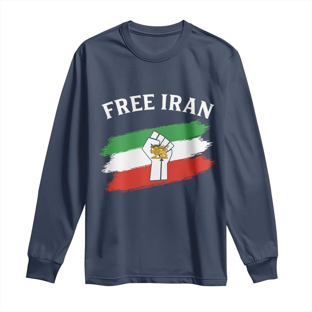 Free Iran Long Sleeve Shirt Support Iranian Freedom No War