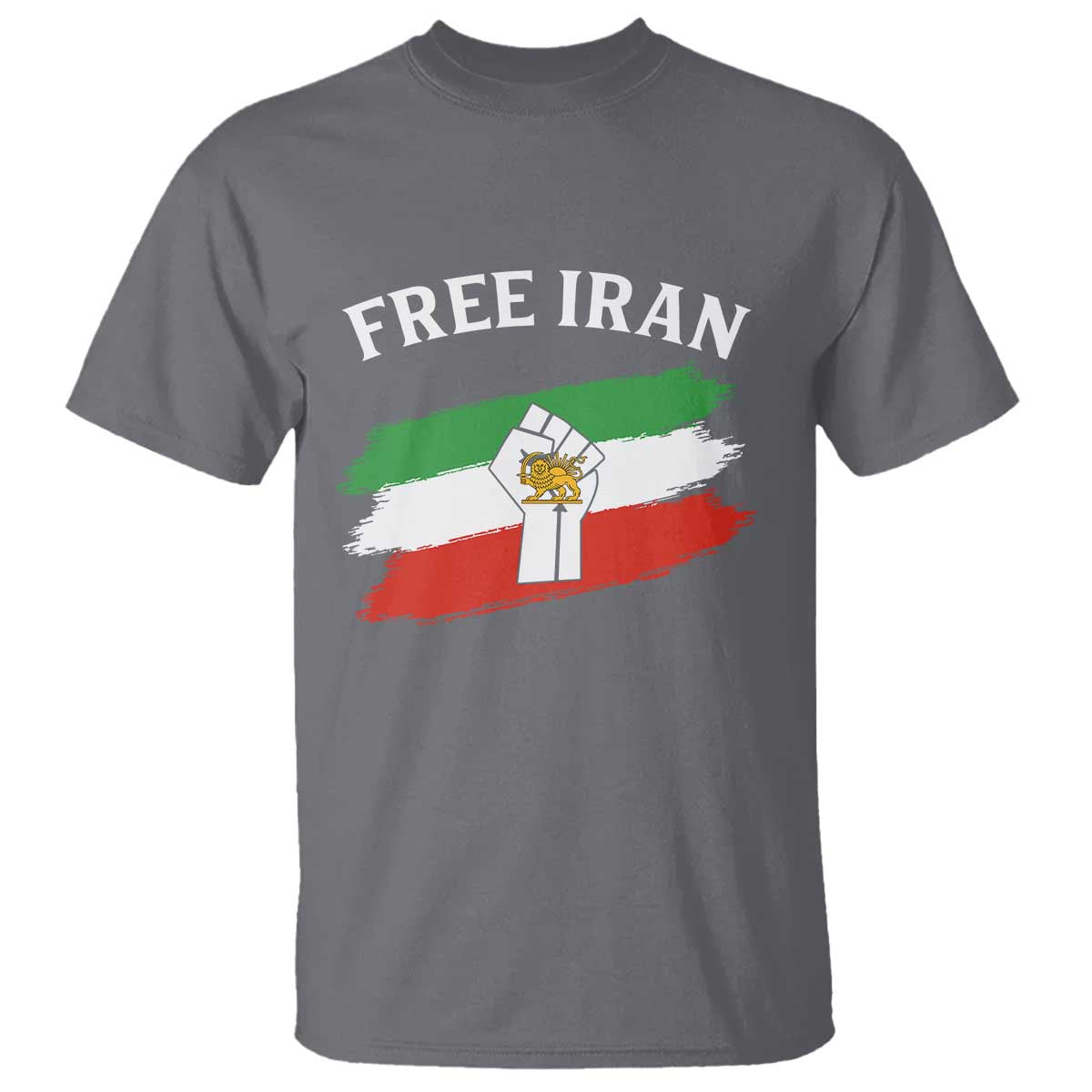 Free Iran T Shirt Support Iranian Freedom No War