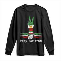 Free Iran Support Long Sleeve Shirt Pray For Iran