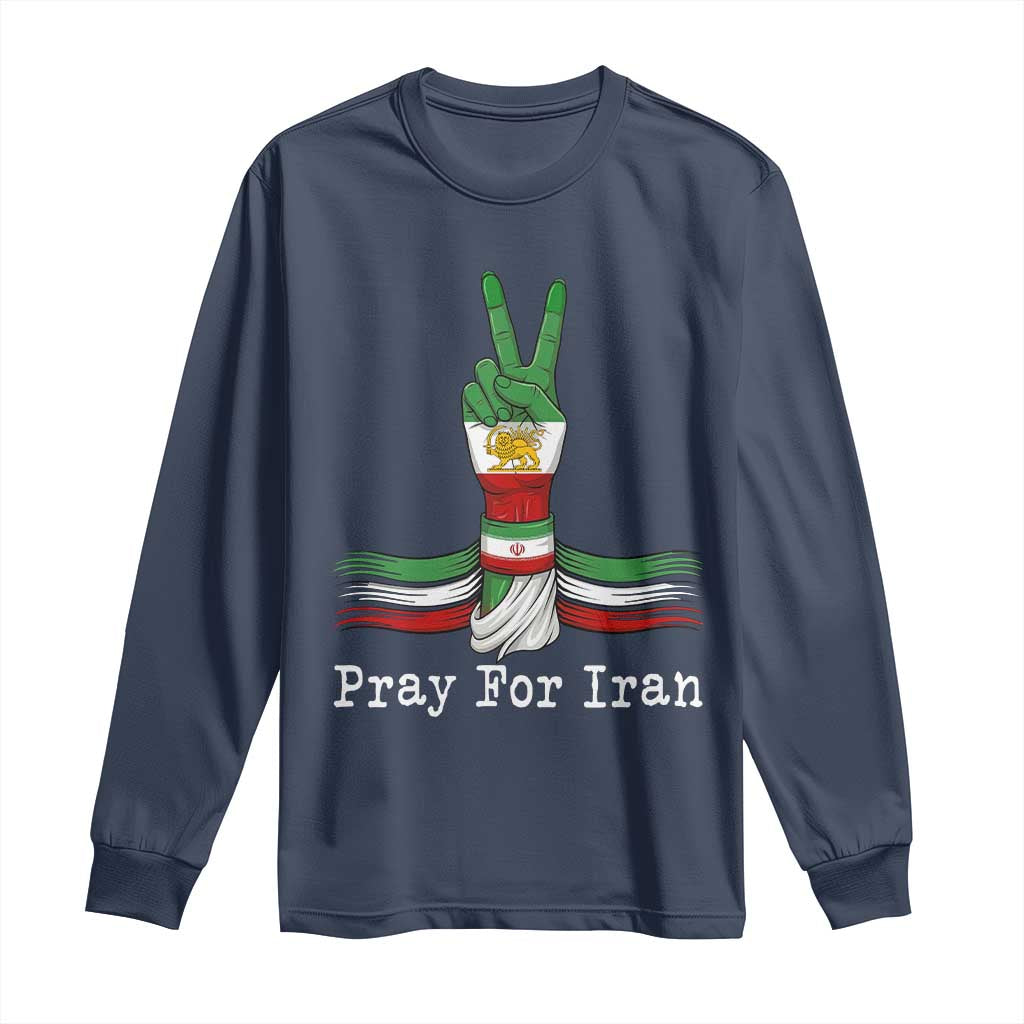 Free Iran Support Long Sleeve Shirt Pray For Iran