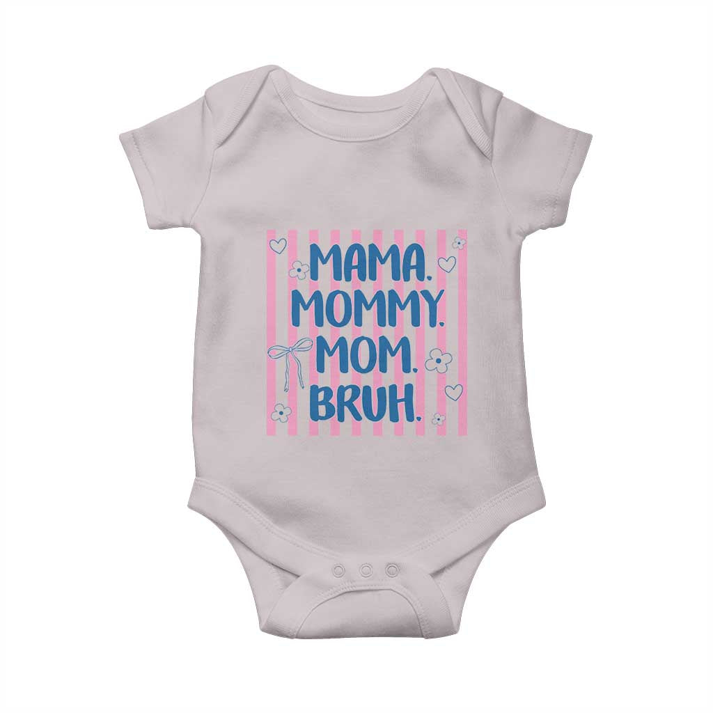 Mama Mommy Mom Bruh Baby Onesie Funny Mom Life