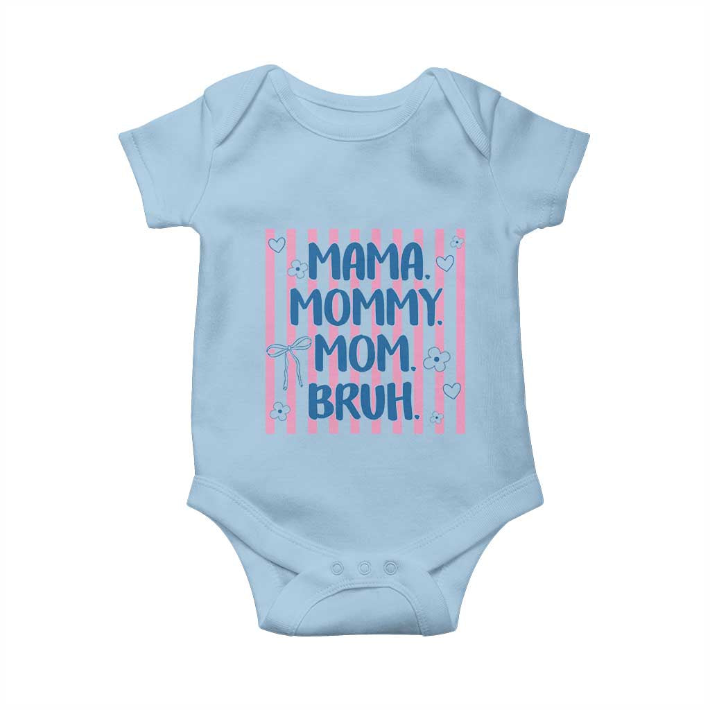 Mama Mommy Mom Bruh Baby Onesie Funny Mom Life