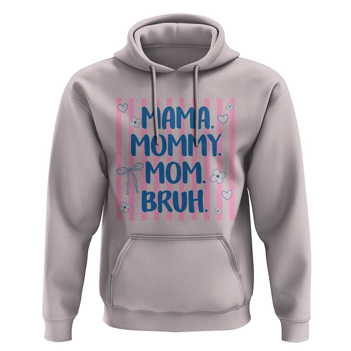 Mama Mommy Mom Bruh Hoodie Funny Mom Life