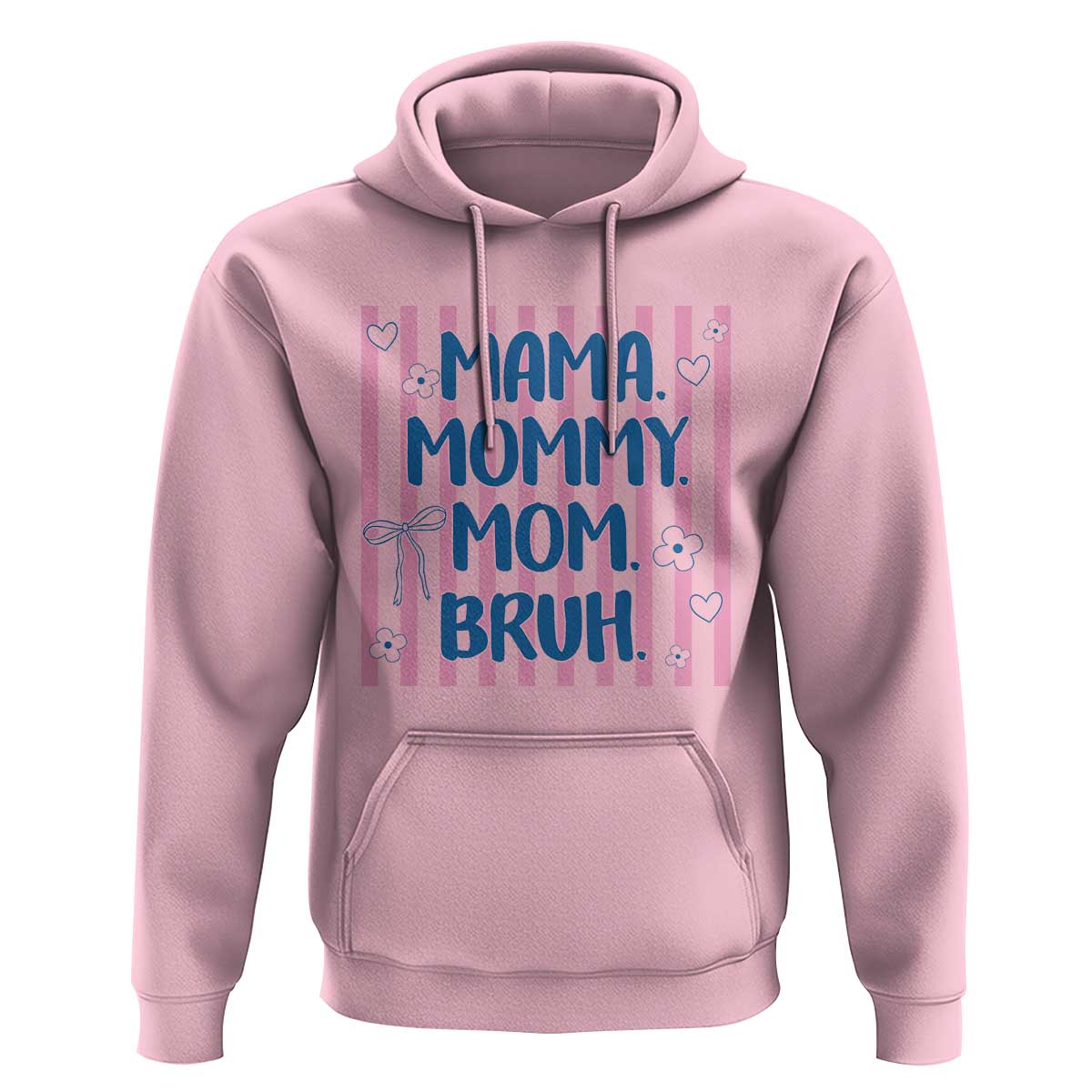 Mama Mommy Mom Bruh Hoodie Funny Mom Life