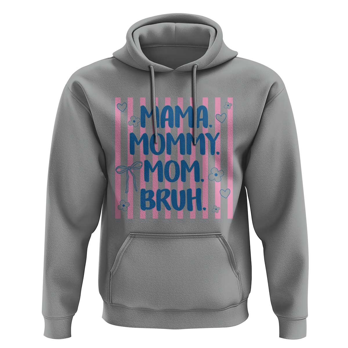 Mama Mommy Mom Bruh Hoodie Funny Mom Life