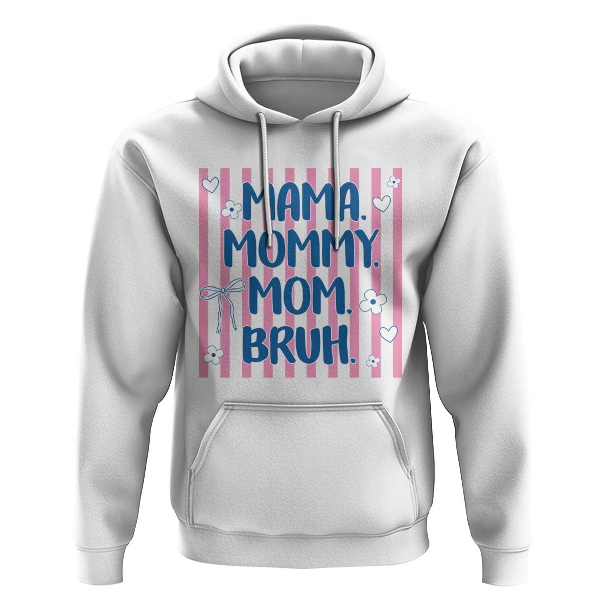 Mama Mommy Mom Bruh Hoodie Funny Mom Life
