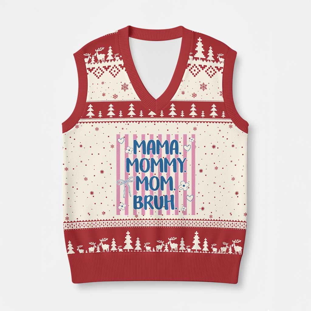 Mama Mommy Mom Bruh V-Neck Knit Sweater Vest Funny Mom Life