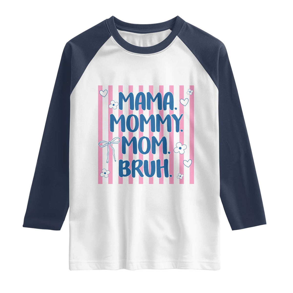 Mama Mommy Mom Bruh Raglan Shirt Funny Mom Life