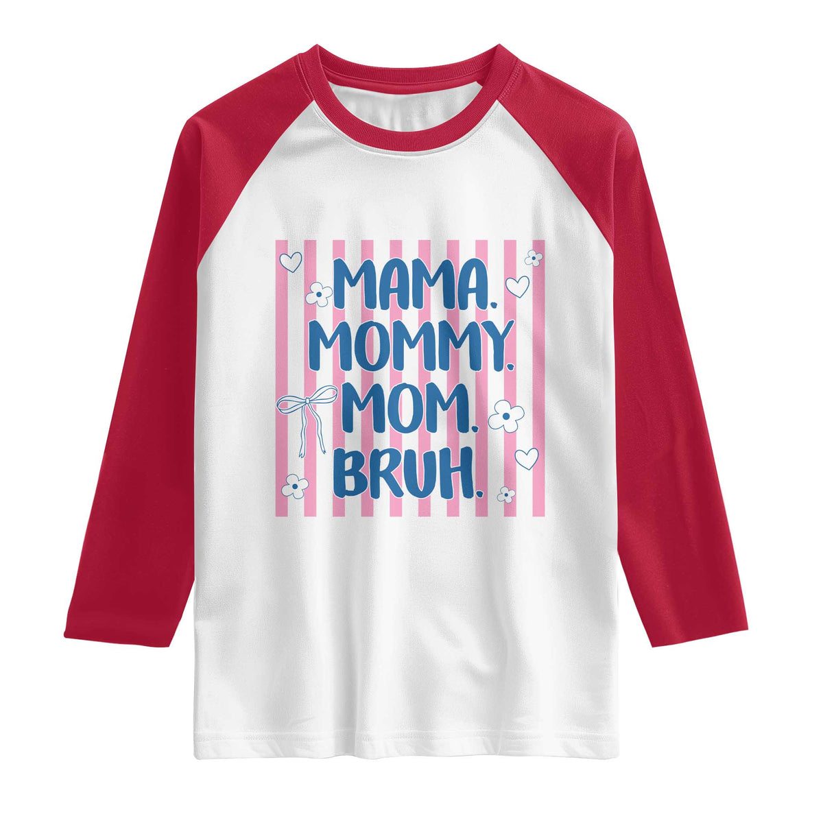 Mama Mommy Mom Bruh Raglan Shirt Funny Mom Life