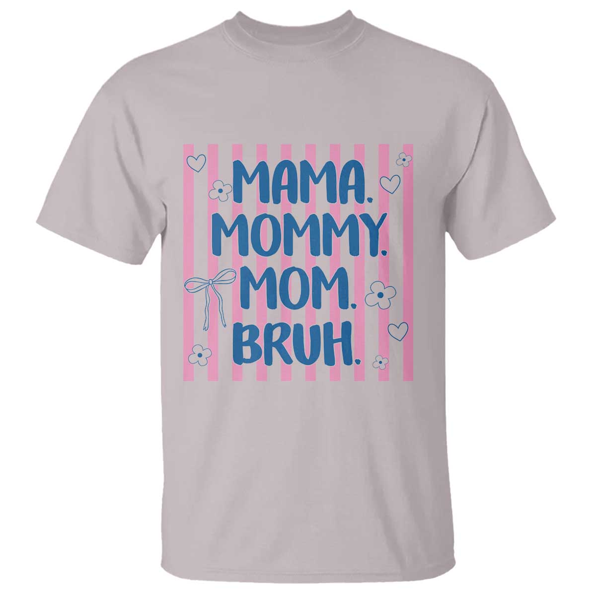 Mama Mommy Mom Bruh T Shirt Funny Mom Life