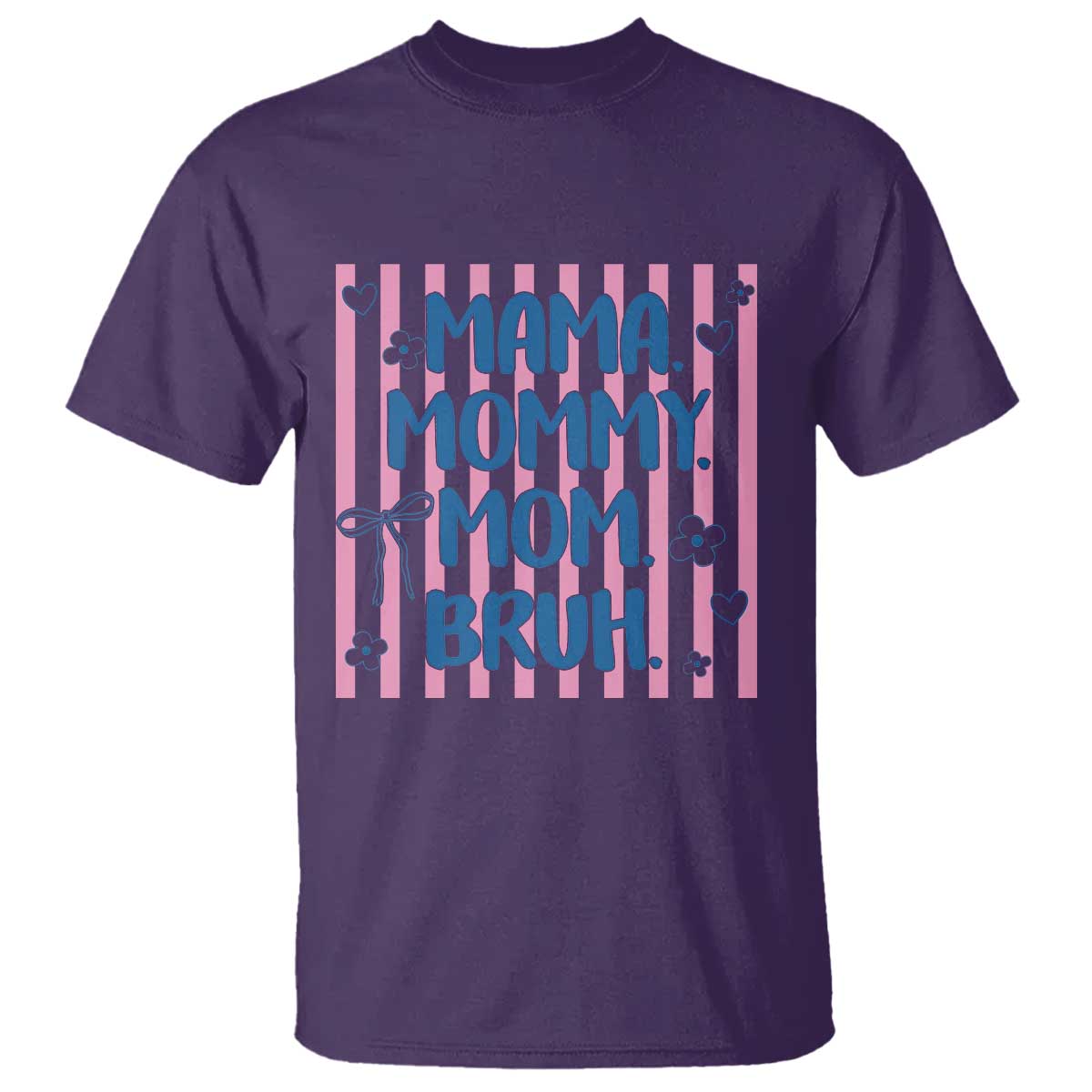 Mama Mommy Mom Bruh T Shirt Funny Mom Life